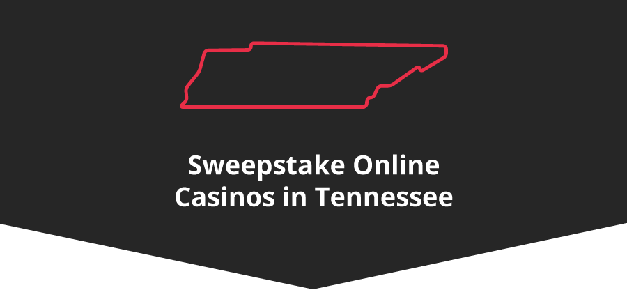 Sweepstakes Online Casinos in Tennessee Banner - ACG