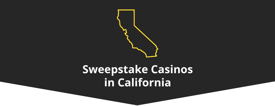 Sweepstake Casinos in California - ACG
