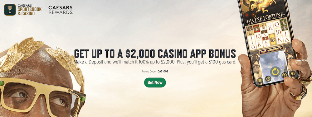 Caesars 100% Up To $2,000 - $100 Gas Card american casino guide