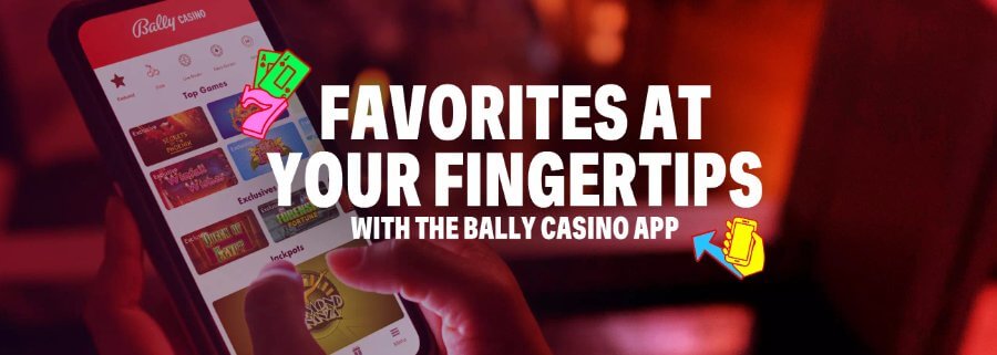 Bally Casino Mobile App Banner