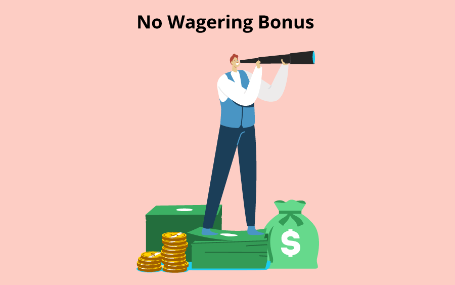 No Wagering Bonuses