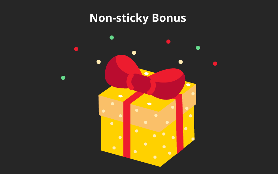 Non-sticky Bonuses