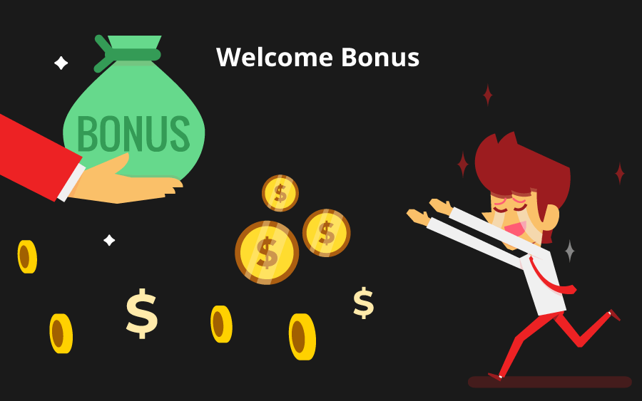 Welcome Bonuses