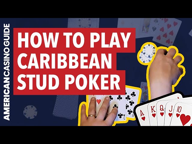 How to Play Caribbean Stud Poker