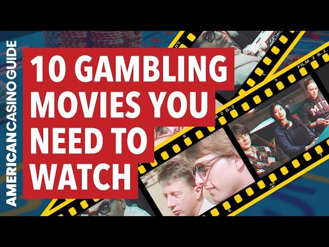 10 Gambling Movies You Need to Watch