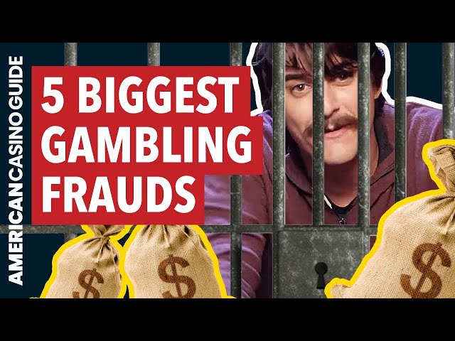 5 Biggest Gambling Frauds that Beat the Casino!