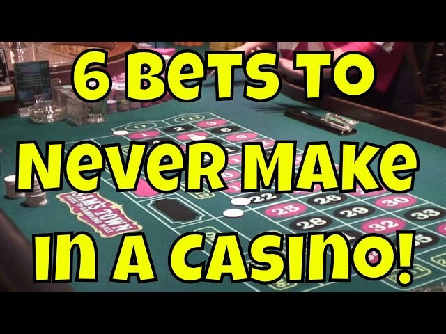 6 Bets To Never Make in a Casino!
