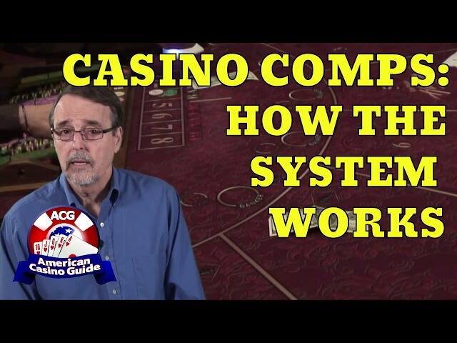 Casino Comps - How The System Works
