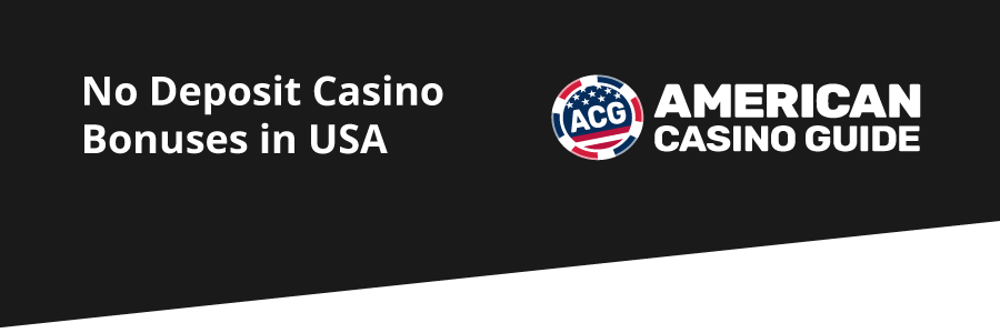 No deposit Casino Bonuses in USA